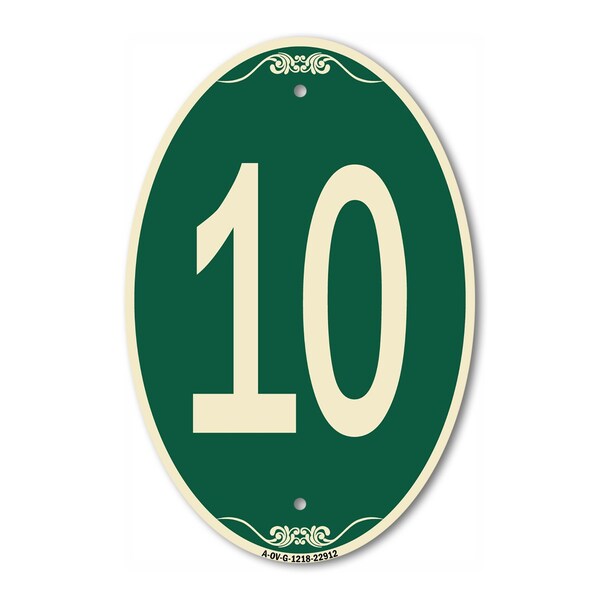 Signmission Number 10, 12 Inch X 18 Inch Architectural Oval, Heavy Gauge Aluminum - A-OV-G-1218-22912
