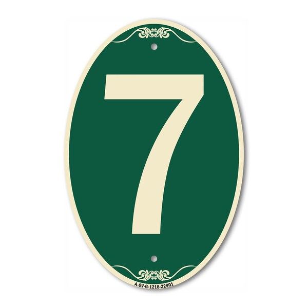 Signmission Number 7, 12 Inch X 18 Inch Architectural Oval, Heavy Gauge Aluminum - A-OV-G-1218-22901