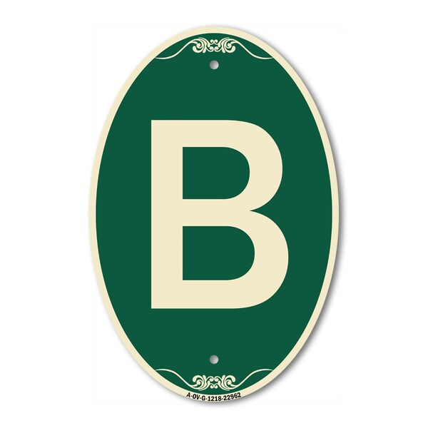 Signmission Letter B, 12 Inch X 18 Inch Architectural Oval, Heavy Gauge Aluminum - A-OV-G-1218-22962
