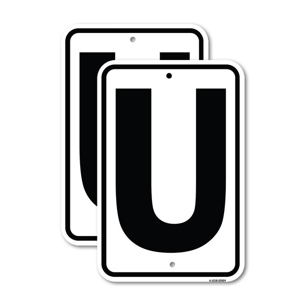 Signmission Sign with Letter U, 18'' X 24'' 2 Signs, Heavy Gauge Aluminum, 2PK - A-1824-2PACK-22924