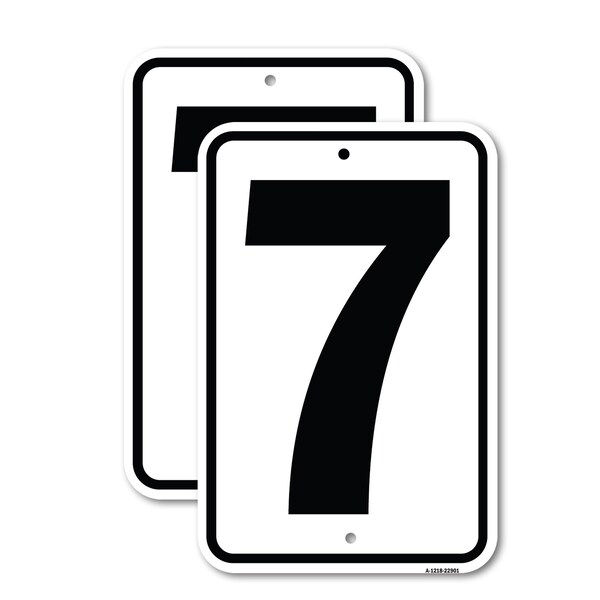 Signmission Sign with Number '7, 12'' X 18'' 2 Signs, Heavy Gauge Aluminum, 2PK - A-1218-2PACK-22901