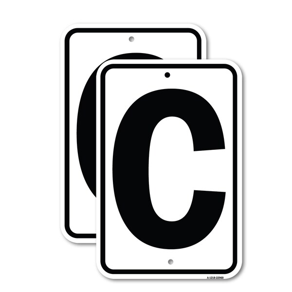 Signmission Sign with Letter C, 12'' X 18'' 2 Signs, Heavy Gauge Aluminum, 2PK - A-1218-2PACK-22960