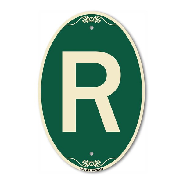 Signmission Letter R, 12 Inch X 18 Inch Architectural Oval, Heavy Gauge Aluminum - A-OV-G-1218-22930