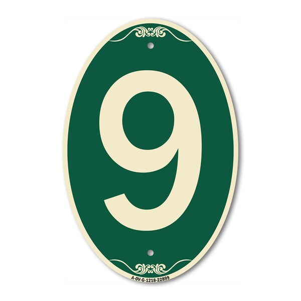 Signmission Number 9, 12 Inch X 18 Inch Architectural Oval, Heavy Gauge Aluminum - A-OV-G-1218-22899