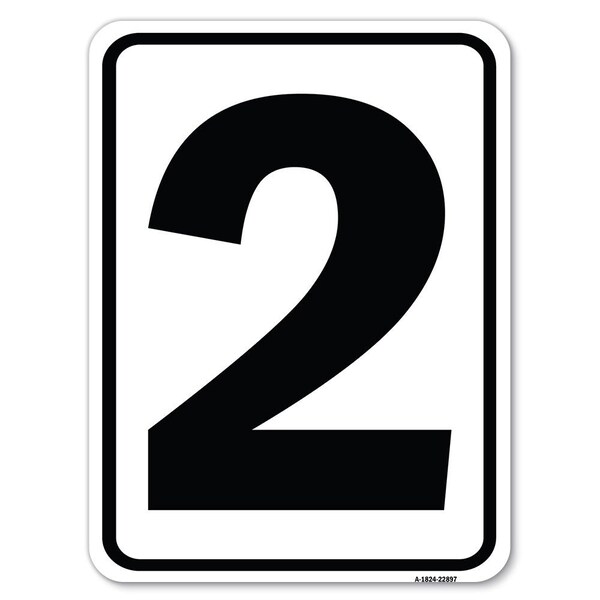 Signmission Sign with Number 2 Heavy-Gauge Aluminum Rust Proof Parking Sign - A-1824-22897