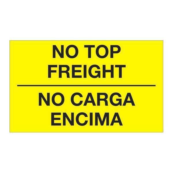 Tape Logic Tape Logic Bilingual Labels, "No Carga Encima", 3" x 5", Fluorescent Yellow, 500/Roll - DL1089