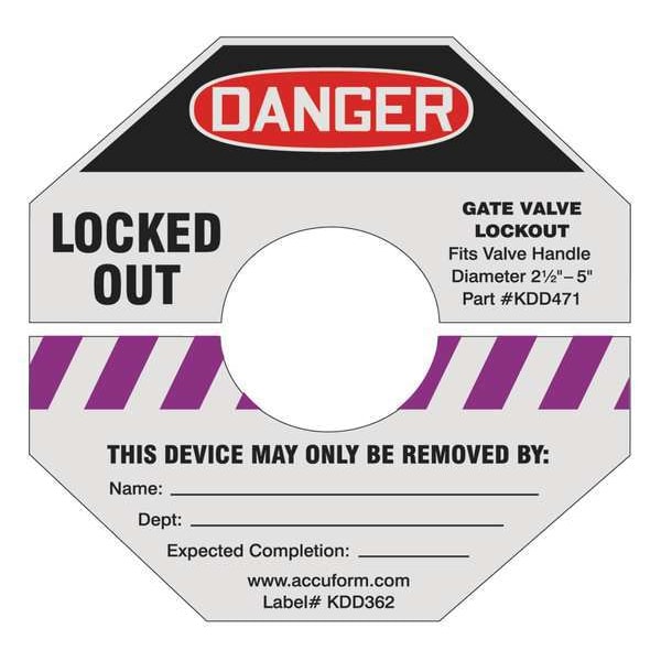 Accuform Gate Valve Lockout Label, 4 In. H, 4 In. W, KDD362PR - KDD362PR