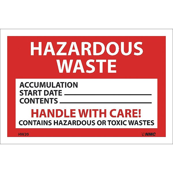 Nmc Hazardous Waste Handle With Care Hazmat Label, Material: Pressure Sensitive Paper - HW20