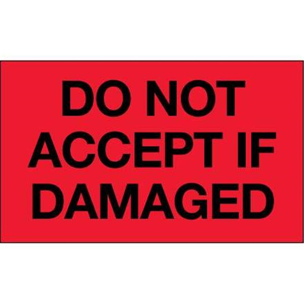 Bondad 3 x 5 in. - Do Not Accept If Damaged Fluorescent Red Labels - Roll of 500 - BO3360953