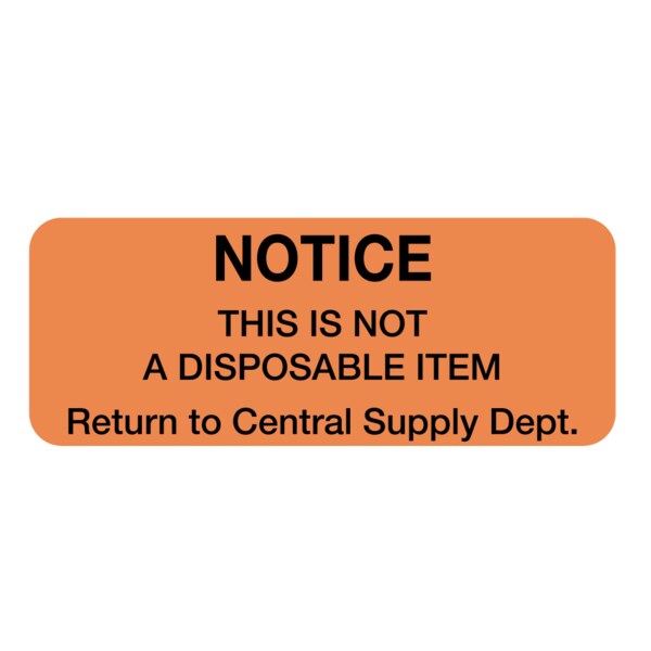 Nevs Notice This is not a Disposable Item 7/8" x 2-1/4" Flr Orange w/Black - CS-2567