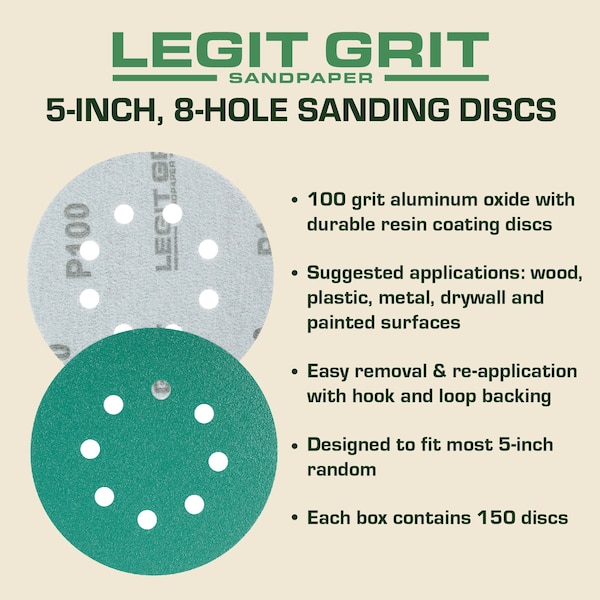 Legit Grit 5 inch Sand paper Disc, 8-Hole, 100 Grit, 150PK - LG5-8100-150