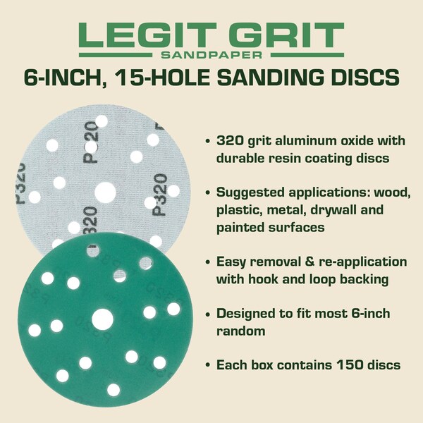 Legit Grit 6 inch Sand paper Disc, 15-Hole, 320 Grit, 150PK - LG6-15320-150