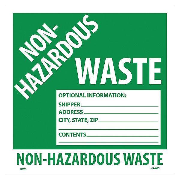 Nmc Non-Hazardous Waste Hazmat Label, Material: Pressure Sensitive Vinyl - HW5ALV