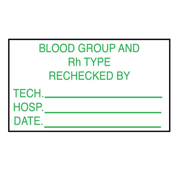 Nevs Label, Blood Group and Rh Type Rechecked By 1" x 1-3/4" White w/Green - LBB-30