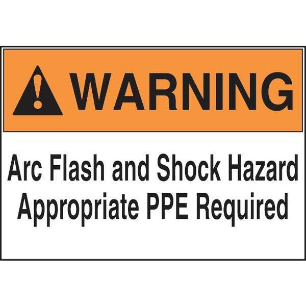 Accuform Warning Label, Arc Flash, 3-1/2x5 in, Adhesive Paper, 100/RL - LRLE323