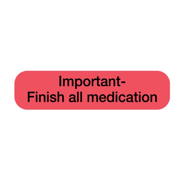Nevs Important- Finish all medication 3/8" x 1-1/2" - PAUXW-0028