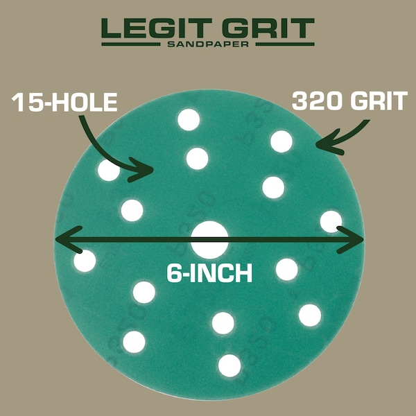 Legit Grit 6 inch Sand paper Disc, 15-Hole, 320 Grit, 100PK - LG6-15320-100