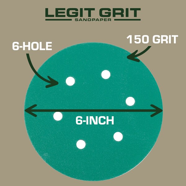 Legit Grit 6 inch Sand paper Disc, 6-Hole, 150 Grit, 150PK - LG6-6150-150