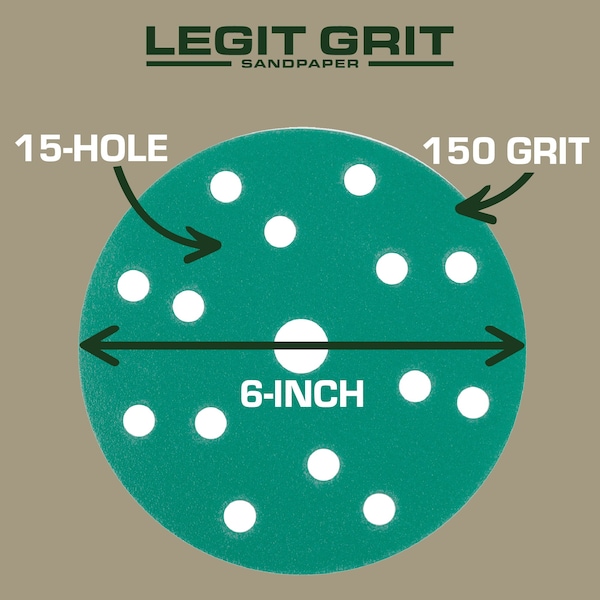 Legit Grit 6 inch Sand paper Disc, 15-Hole, 150 Grit, 50PK - LG6-15150-50