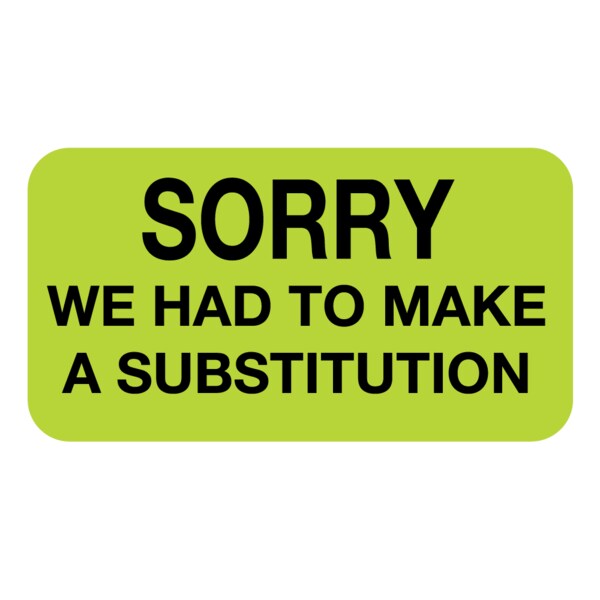 Nevs Sorry We Had To Make A Substitution Label 7/8 x 1-5/8" - D-3654