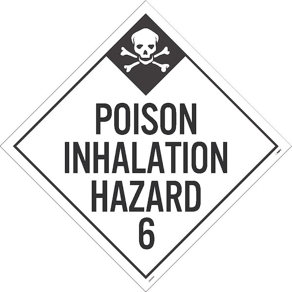 Nmc Poison Inhalation Hazard 6 Dot Placard Sign, Material: Adhesive Backed Vinyl - DL125P