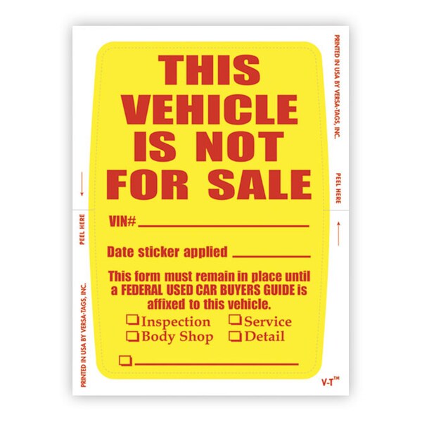 Inv-Ver Vehicle Not For Sale Sticker (Face Stick), 4-1/2? X 6, 250 Per Pack Pk - 815-VT