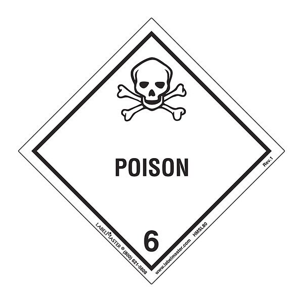 Labelmaster Poison Label, Worded, PVC-Free, PK500 - HMSL80