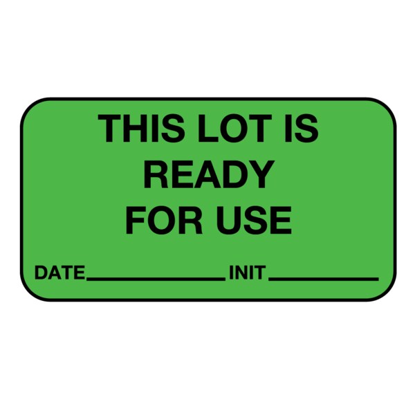 Nevs THIS LOT IS READY FOR USE Date_ INIT _7/8"x1-5/8" Flu.Green w/ blk - L-4037