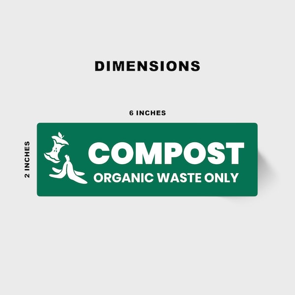 Fuel Stickers Compost Label for Waste Bin: Organic Waste / Compost Sticker, Outdoor, Heavy Duty, 6''x2'', 20PK - Z-462COMPOST-20PK
