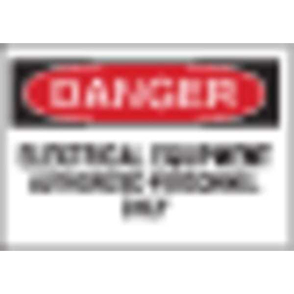 Brady Safety Sign Label, 5 In. W, 3-1/2 In. H, 87754 - 87754
