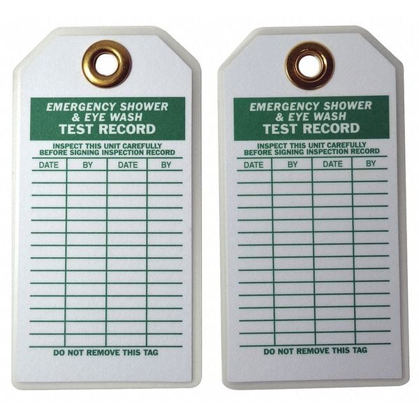 Zoro Select Tag, Emergency Shower & Eye Wash Test, Polyester, 5 3/4 in H x 3 in W, White, Rectangle, 10 PK - 5KR83