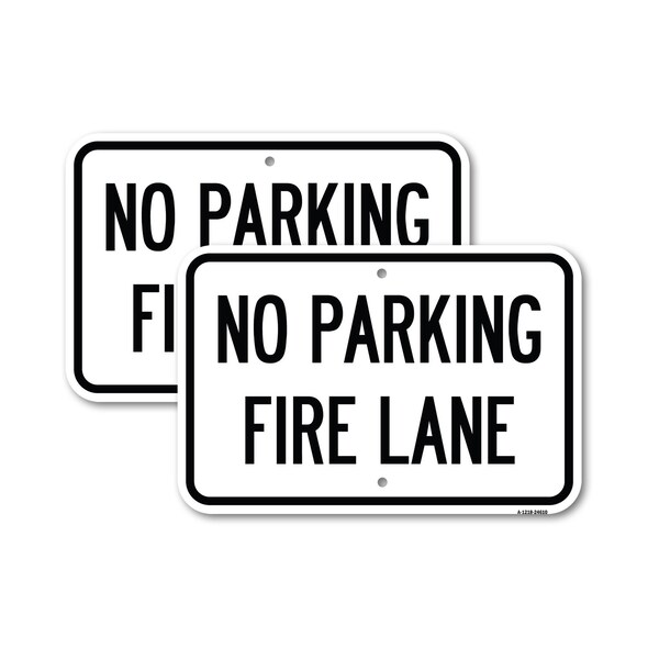 Signmission Pavement Stencil No Parking Fire Lane, 12'' X 18'' 2 Signs, Heavy Gauge Aluminum, 2PK - A-1218-2PACK-24610