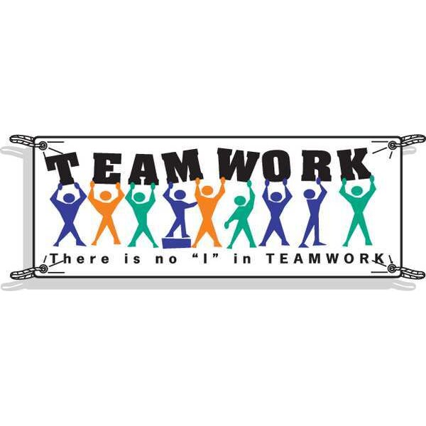 Brady Safety Banner, Teamwork There Is No "I" In Teamwork, 48 in H x, 120 in W, Polyethylene - 50900