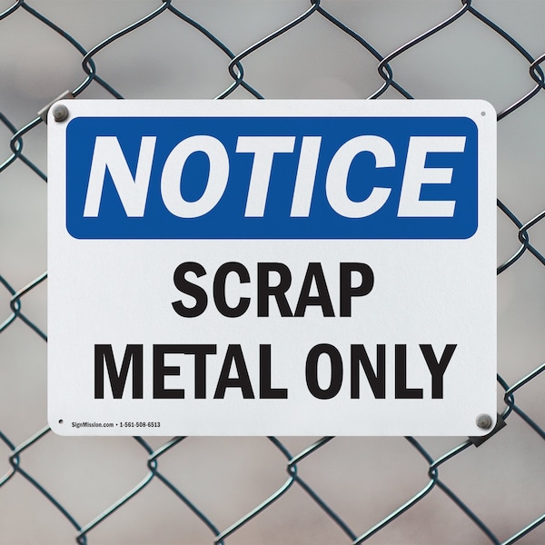 Signmission Scrap Metal Only, 24 in W x Rectangle, Aluminum - OS-2PACK-NS-A-1824-L-18254