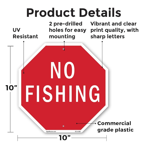 Signmission No Fishing, 10 Inch X 10 Inch, Plastic Sign - OC-P-10-80