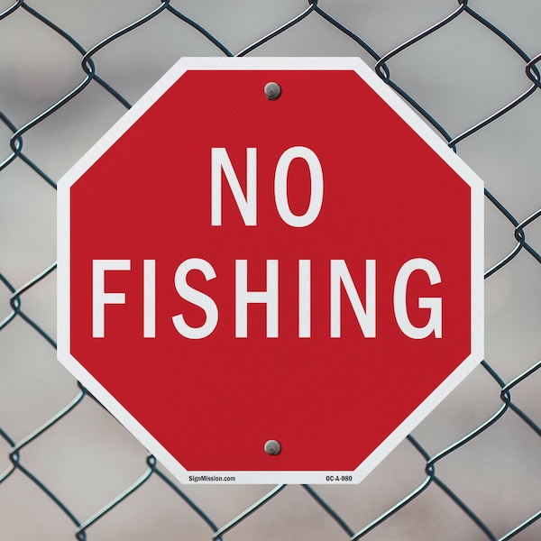 Signmission No Fishing, 10 Inch X 10 Inch, Plastic Sign - OC-P-10-80