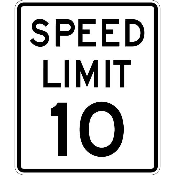 Lyle Speed Limit 10 Traffic Sign, 24 in H, 18 in W, Aluminum, Vertical Rectangle, R2-1-10-18DA - R2-1-10-18DA