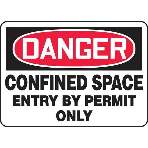Accuform Danger Sign, 7 in H x 10 in W, Vinyl, Rectangle, Confined Space Entry By Permit Only - MCSP019VS