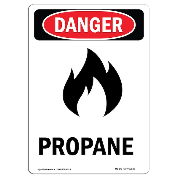 Signmission Safety Sign, OSHA Danger, 14" Height, Rigid Plastic, Propane, Portrait - OS-DS-P-1014-V-1537