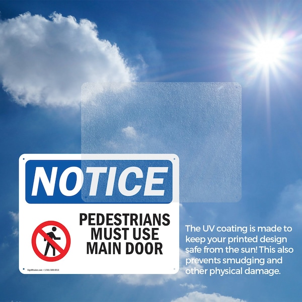 Signmission Pedestrians Must Use Main Door OSHA Notice Sign, Aluminum, 14in W x 10in L, 2PK - OS-2PACK-NS-A-1014-L-17163