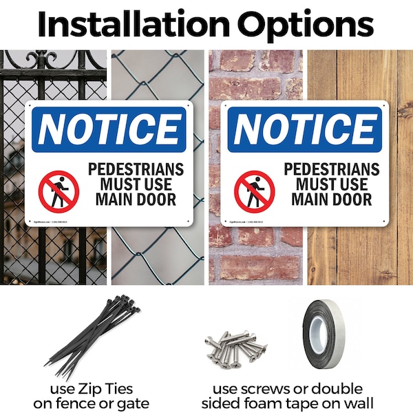 Signmission Pedestrians Must Use Main Door OSHA Notice Sign, Aluminum, 14in W x 10in L, 2PK - OS-2PACK-NS-A-1014-L-17163