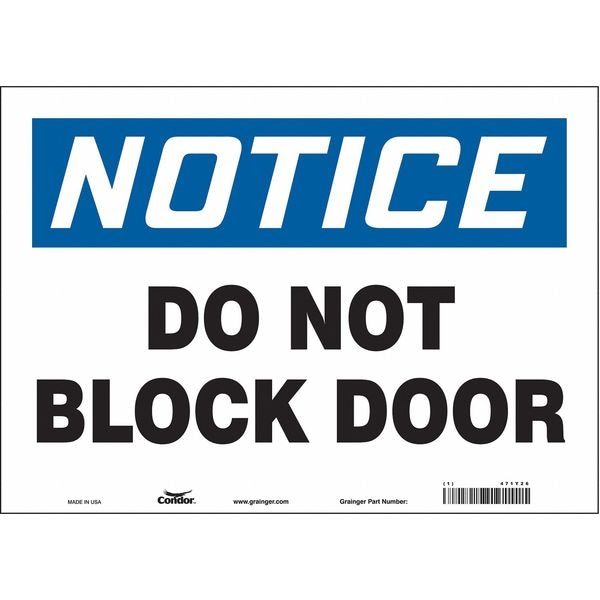 Condor Notice, Do Not Block Door, 14 in W x 10 in H, Horizontal Rectangle, Vinyl, 471Y26 - 471Y26