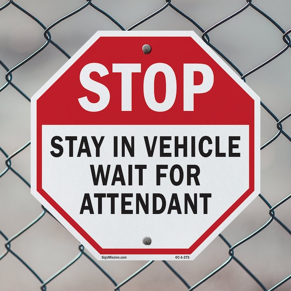 Signmission Stop Stay in Vehicle Wait for Atten, 10 inch X 10 inch, Aluminum Metal Signs, 2PK - OC-A-2PACK-10-275
