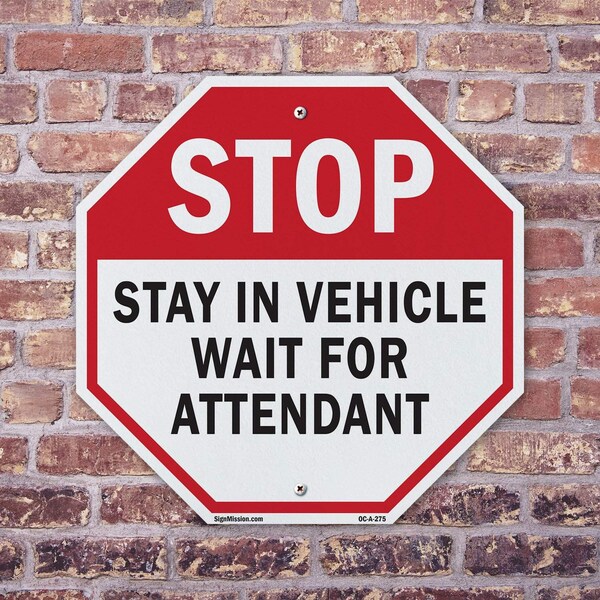 Signmission Stop Stay in Vehicle Wait for Atten, 10 inch X 10 inch, Aluminum Metal Signs, 2PK - OC-A-2PACK-10-275