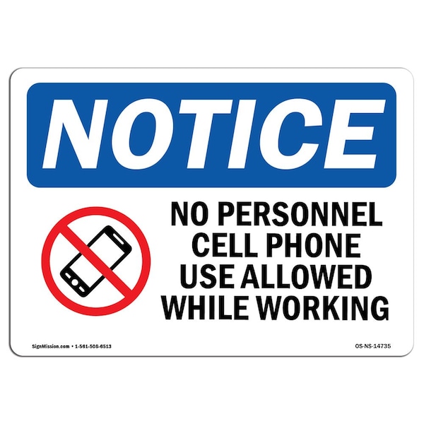 Signmission Safety Sign, OSHA Notice, 10" Height, No Personal Cell Phone Sign With Symbol, Portrait - OS-NS-D-710-V-14731