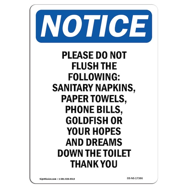 Signmission Safety Sign, OSHA Notice, 14" Height, Aluminum, Please Do Not Flush The Following Sign, Portrait - OS-NS-A-1014-V-17386