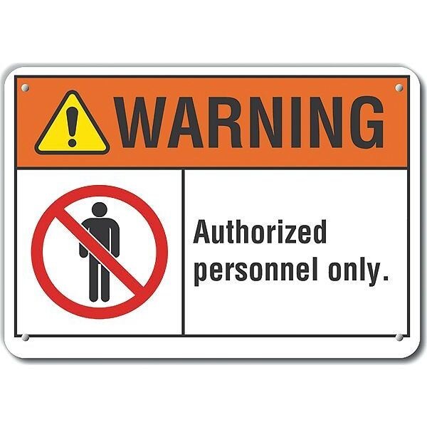 Lyle Reflective  Authorized Personnel Warning Sign, 10 in Height, 14 in Width, Aluminum, English - LCU6-0013-RA_14X10