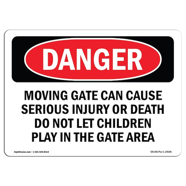 Signmission OSHA Danger Sign, 7" Height, Rigid Plastic, Moving Gate Can Cause Serious Injury Or, Landscape - OS-DS-P-710-L-2508