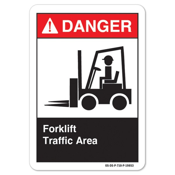 Signmission ANSI Danger, Decal, 18" x 12", Landscape, Forklift Traffic Area, Forklift Traffic Area - OS-DS-D-1218-L-19853