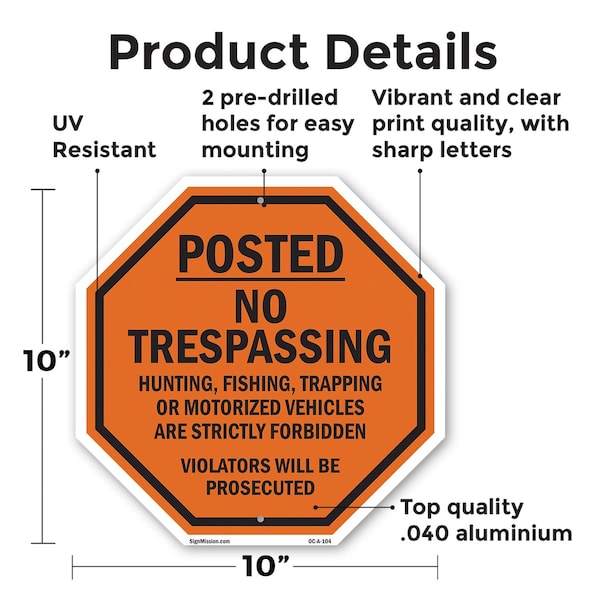 Signmission Posted No Trespassing Hunting, Fish, 10 Inch X 10 Inch, Aluminum Metal Signs - OC-A-10-104